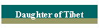 Daughter of Tibet