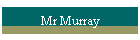 Mr Murray