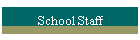 School Staff