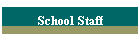School Staff