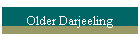 Older Darjeeling