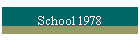 School 1978