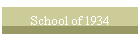 School of 1934