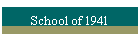 School of 1941