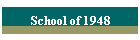 School of 1948